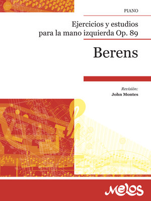 cover image of Berens. Ejercicios y estudios para la mano izquierda, Op. 89